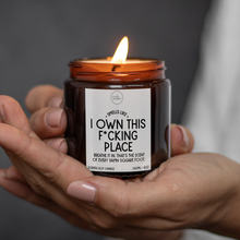 Load image into Gallery viewer, I Own This Place Candle, Funny New Home Gift