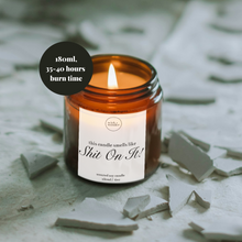 Load image into Gallery viewer, Shit On It Candle, Friday Night Dinner Gifts