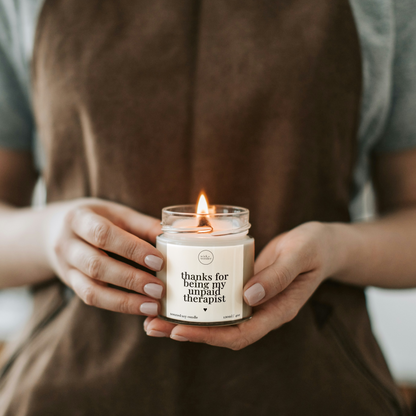 Thanks For Being My Unpaid Therapist Candle, Gift For Friend
