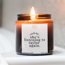 Load image into Gallery viewer, Smells Like You&#39;re Listening To Taylor Again Candle, Taylor Swift Candle
