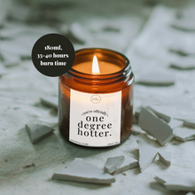 Load image into Gallery viewer, One Degree Hotter Candle, Graduation Gift
