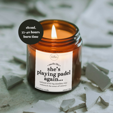 Load image into Gallery viewer, Padel Gift For Her, She's Playing Padel Again Candle
