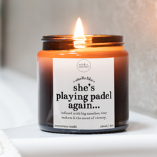 Load image into Gallery viewer, Padel Gift For Her, She's Playing Padel Again Candle
