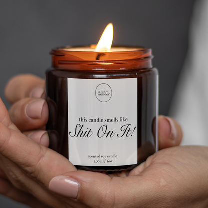 Shit On It Candle, Friday Night Dinner Gifts