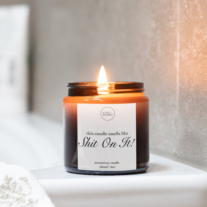 Shit On It Candle, Friday Night Dinner Gifts