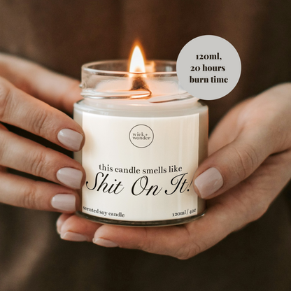 Shit On It Candle, Friday Night Dinner Gifts