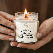 Load image into Gallery viewer, Smells Like She's Watching MAFS Again Candle, Married At First Sight Gifts

