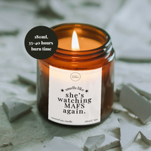 Load image into Gallery viewer, Smells Like She's Watching MAFS Again Candle, Married At First Sight Gifts
